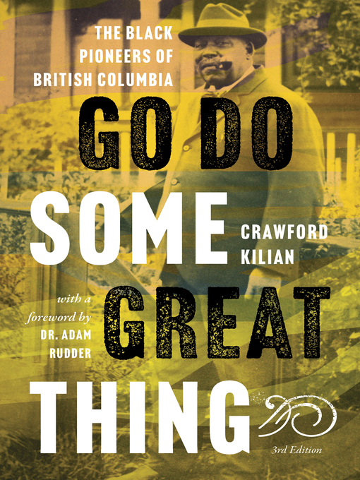 Title details for Go Do Some Great Thing by Kilian Crawford - Available